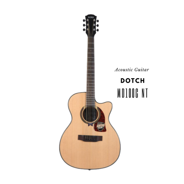 Dotch MD100C NT Premium Acoustic Guitar