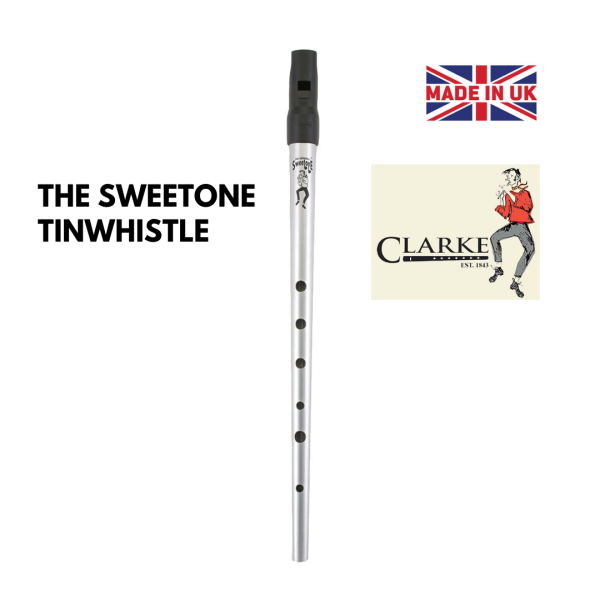 Clarke The Sweetone Tinwhistle Famous Tin Whistle in Silver Made in UK